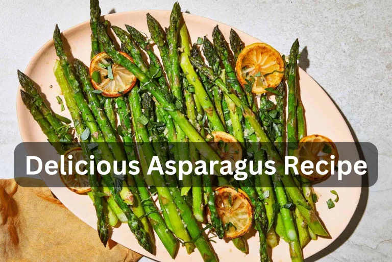 Delicious Asparagus Recipe